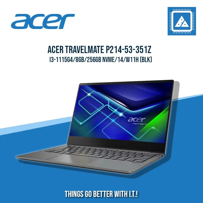 ACER TRAVELMATE P214-53-351Z I3-1115G4/8GB/256GB NVME | BEST FOR STUDENTS AND FREELANCERS