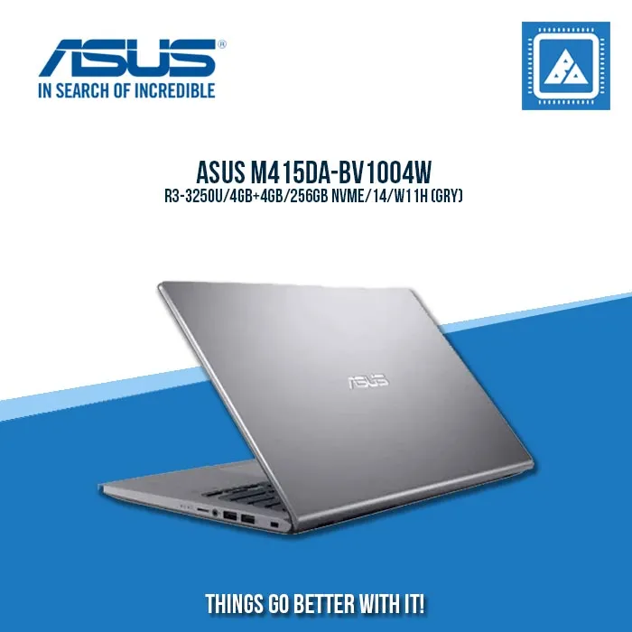 ASUS M415DA-BV1004W R3-3250U/4GB 4GB/256GB NVME | BEST FOR STUDENTS LAPTOP